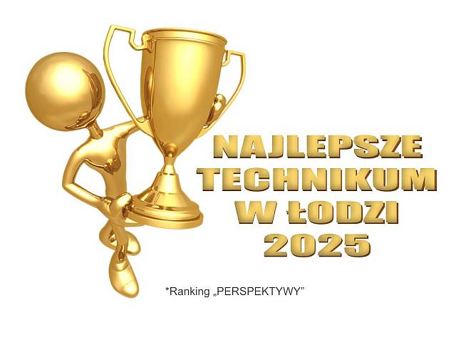 Najlepsze technikum w Łodzi